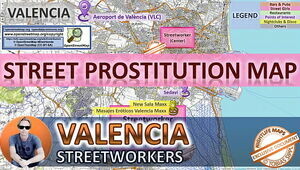 Valencia, Spain, Fuck-fest Map, Street Map, Public, Outdoor, Real, Reality, Rubdown Parlours, Brothels, Whores, BJ, DP, BBC, Callgirls, Bordell, Freelancer, Streetworker, Prostitutes, zona roja, Family, Rimjob, Hijab